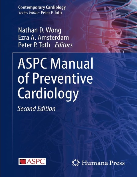 ASPC Manual of Preventive Cardiology (Contemporary Cardiology) 2nd eds