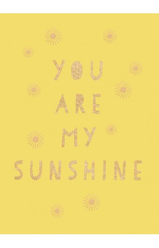 You Are My Sunshine