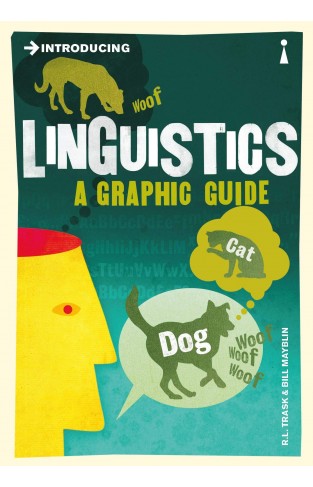 Introducing Linguistics: A Graphic Guide