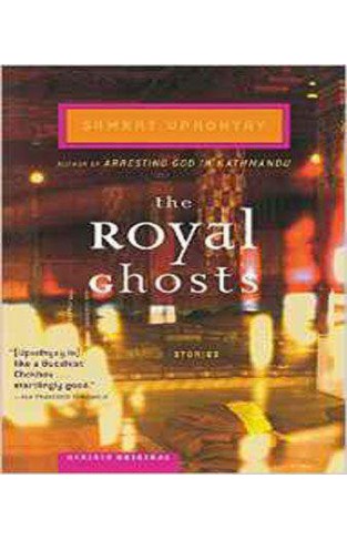 The Royal Ghosts: Stories